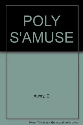Couverture du produit · Poly s'amuse