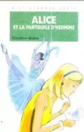 Couverture du produit · Alice et la pantoufle d'hermine