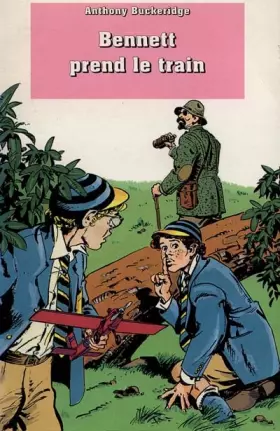 Couverture du produit · Bennett prend le train