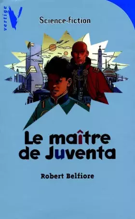 Couverture du produit · Le maître de Juventa