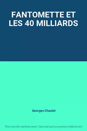 Couverture du produit · FANTOMETTE ET LES 40 MILLIARDS