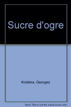 Couverture du produit · Sucre d'ogre