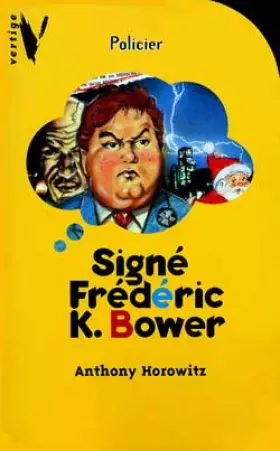 Couverture du produit · Signé Frédérik K.Bower