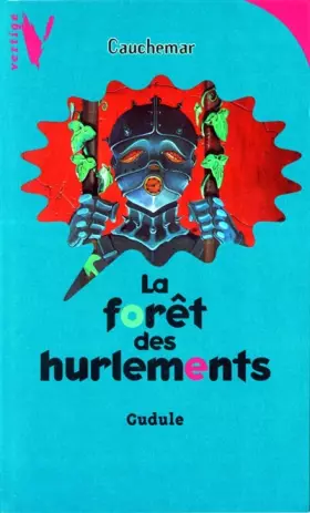 Couverture du produit · La forêt des hurlements