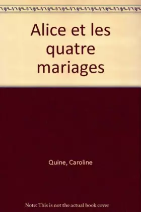 Couverture du produit · Alice et les quatre  mariages