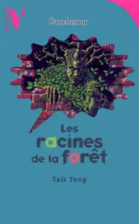 Couverture du produit · Les racines de la forêt