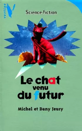 Couverture du produit · Le chat venu du futur