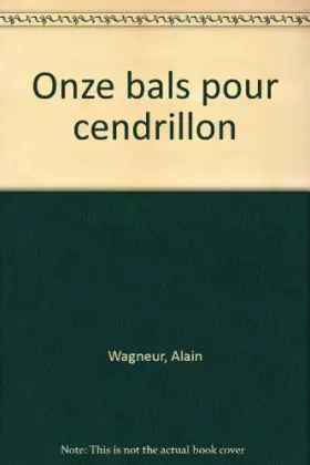 Couverture du produit · Onze bals pour Cendrillon