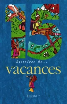 Couverture du produit · 15 histoires de vacances...