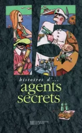 Couverture du produit · 15 histoires d'agents secrets...