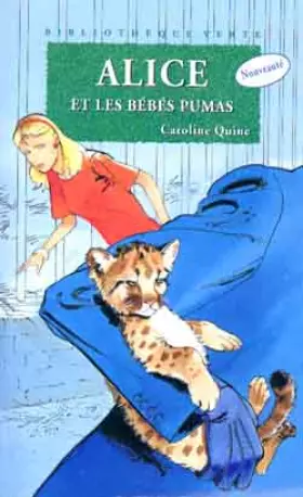 Couverture du produit · Alice et les bébés pumas