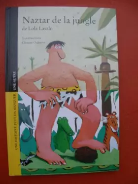 Couverture du produit · NAZTAR DE LA JUNGLE