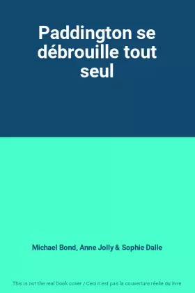 Couverture du produit · Paddington se débrouille tout seul