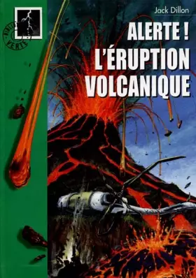 Couverture du produit · L'Eruption volcanique (alerte)