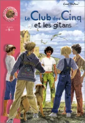 Couverture du produit · Le Club des cinq et les gitans