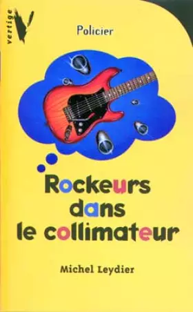 Couverture du produit · Rockeurs dans le collimateur