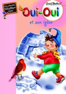 Couverture du produit · Oui-Oui et son igloo