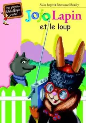 Couverture du produit · Jojo lapin et le loup
