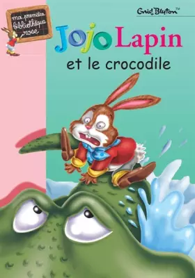 Couverture du produit · Jojo lapin et le crocrodile