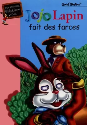 Couverture du produit · Jojo Lapin fait des farces