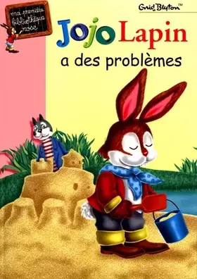Couverture du produit · Jojo lapin a des problèmes
