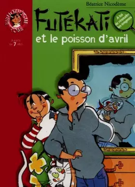 Couverture du produit · Futekati et le poisson d'avril