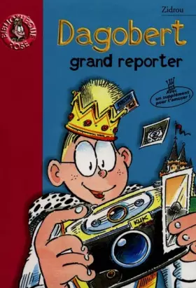 Couverture du produit · Dagobert grand reporter