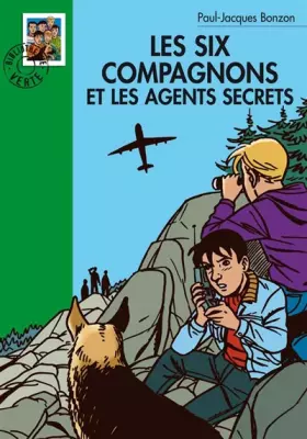 Couverture du produit · Les Six Compagnons et les agents secrets