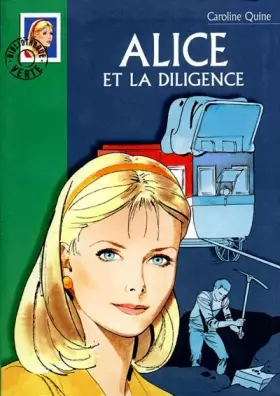 Couverture du produit · Alice et la diligence