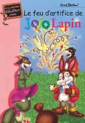 Couverture du produit · Le Feu d'artifice de Jojo Lapin