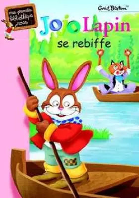 Couverture du produit · Jojo Lapin se rebiffe