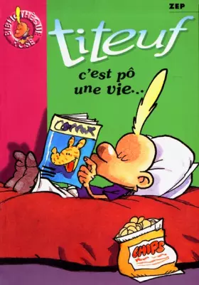 Couverture du produit · Titeuf, tome 3 : C' est pô une vie...