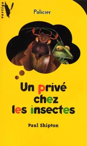 Couverture du produit · Un privé chez les insectes