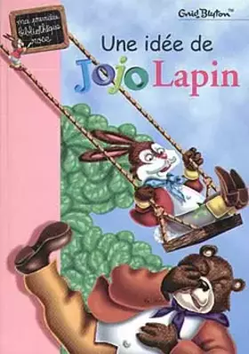 Couverture du produit · Une idée de Jojo lapin