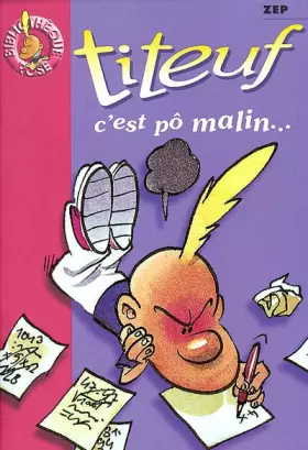 Couverture du produit · Titeuf, tome 4 : C'est pô malin...