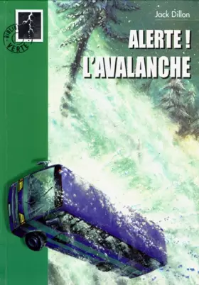 Couverture du produit · Alerte ! L'avalanche