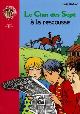 Couverture du produit · Le clan des Sept à la rescousse