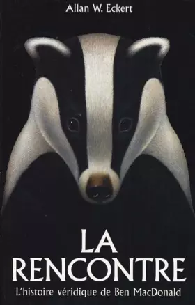 Couverture du produit · La Rencontre : l'aventure véridique de Ben Mac Donald