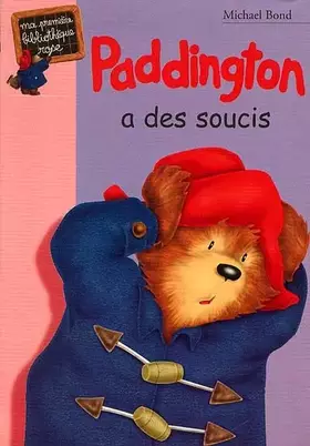 Couverture du produit · Paddington a des soucis