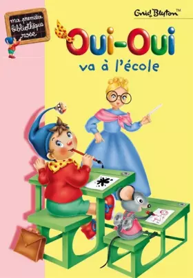 Couverture du produit · Oui-Oui va à l'école