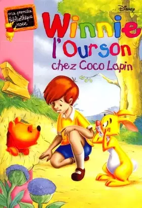 Couverture du produit · Winnie l'ourson chez Coco Lapin