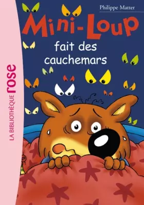 Couverture du produit · Mini-Loup fait des cauchemars