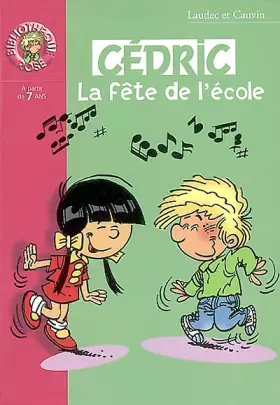 Couverture du produit · Cédric : La Fête de l'école