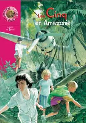 Couverture du produit · Les Cinq en Amazonie