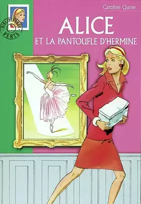 Couverture du produit · Alice et la pantoufle d'hermine