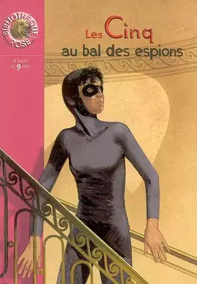 Couverture du produit · Le Club des Cinq : Les Cinq au bal des espions