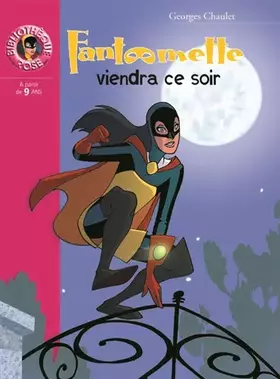 Couverture du produit · Fantômette viendra ce soir