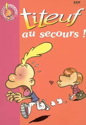Couverture du produit · Titeuf, tome 10 : Au secours