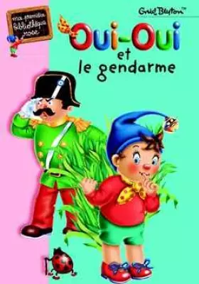 Couverture du produit · Oui-Oui et le Gendarme