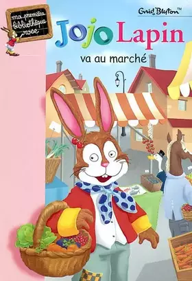 Couverture du produit · Jojo lapin va au marché